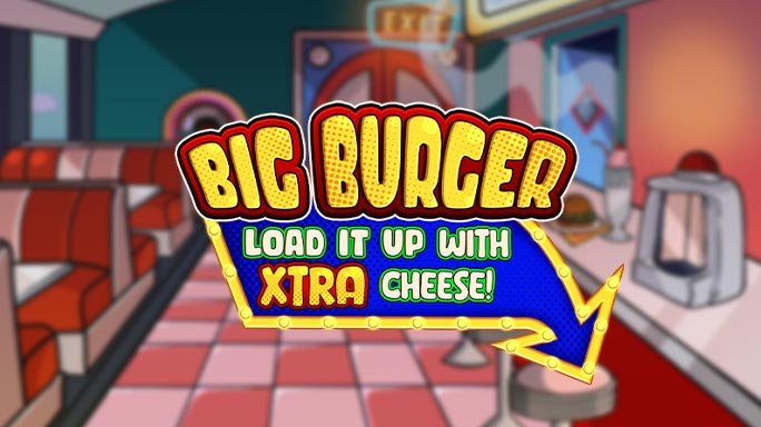 Big Burger Load it up with Xtra cheese
