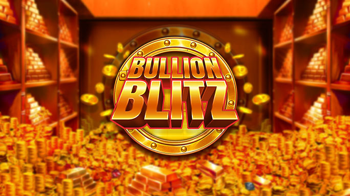 Bullion Blitz
