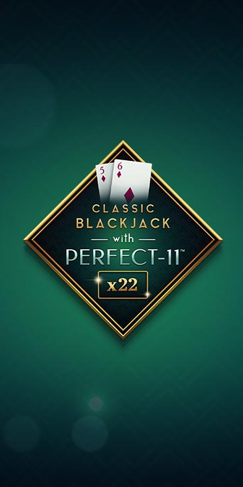 Classic Blackjack with Perfect-11